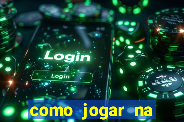 como jogar na teimosinha da lotofacil